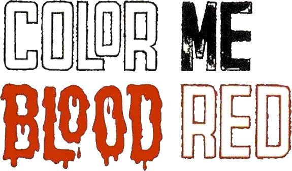 Color Me Blood Red