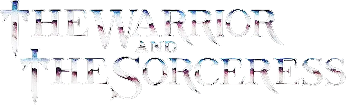 The Warrior and the Sorceress
