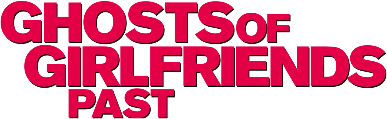 Ghosts of Girlfriends Past