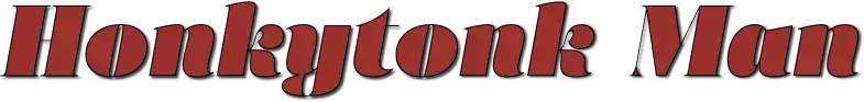 Honkytonk Man