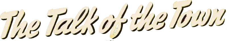 The Talk of the Town