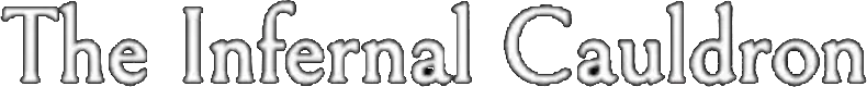 The Infernal Cauldron