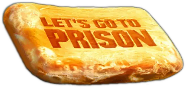 Let's Go to Prison