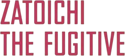 Zatoichi the Fugitive