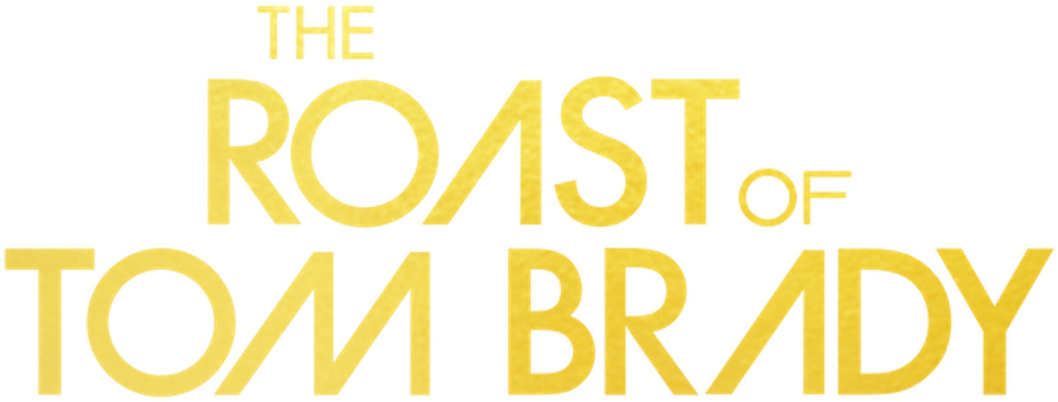 The Roast of Tom Brady