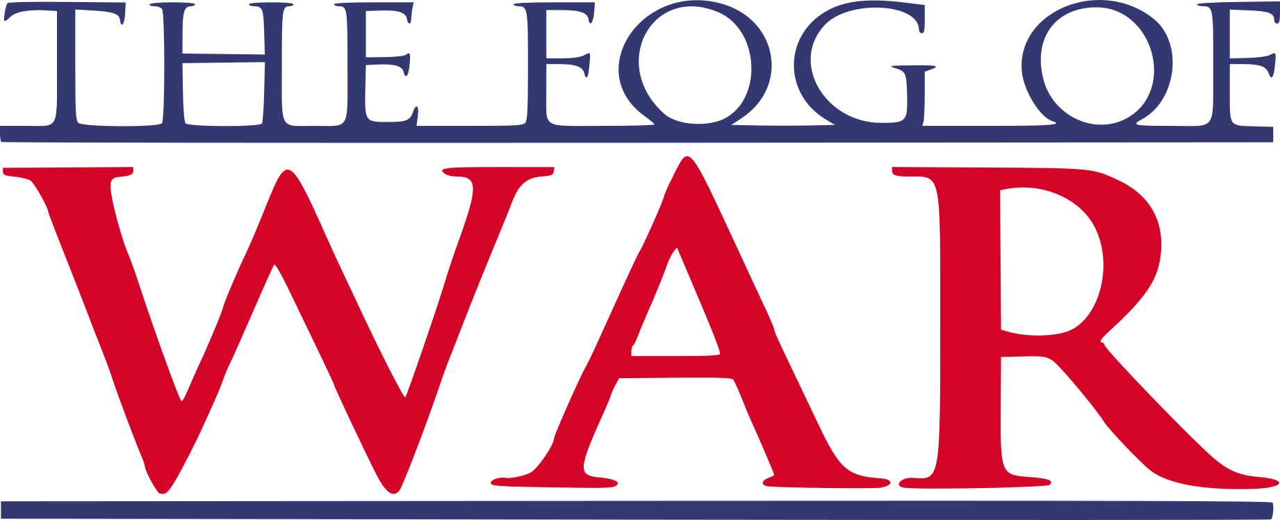 The Fog of War