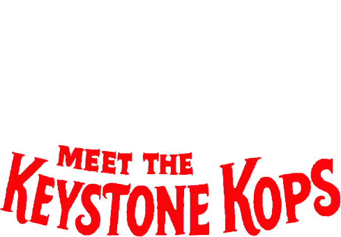 Abbott and Costello Meet the Keystone Kops