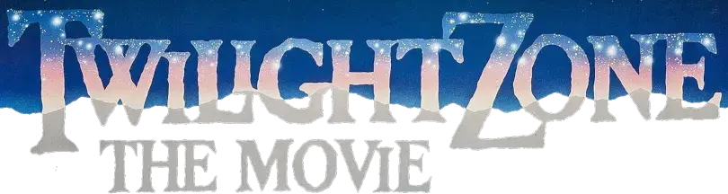 Twilight Zone: The Movie
