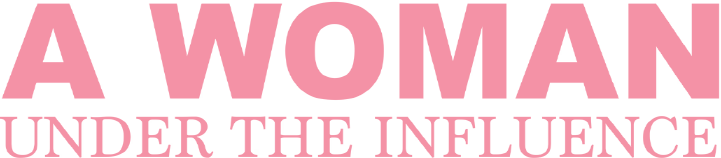 A Woman Under the Influence