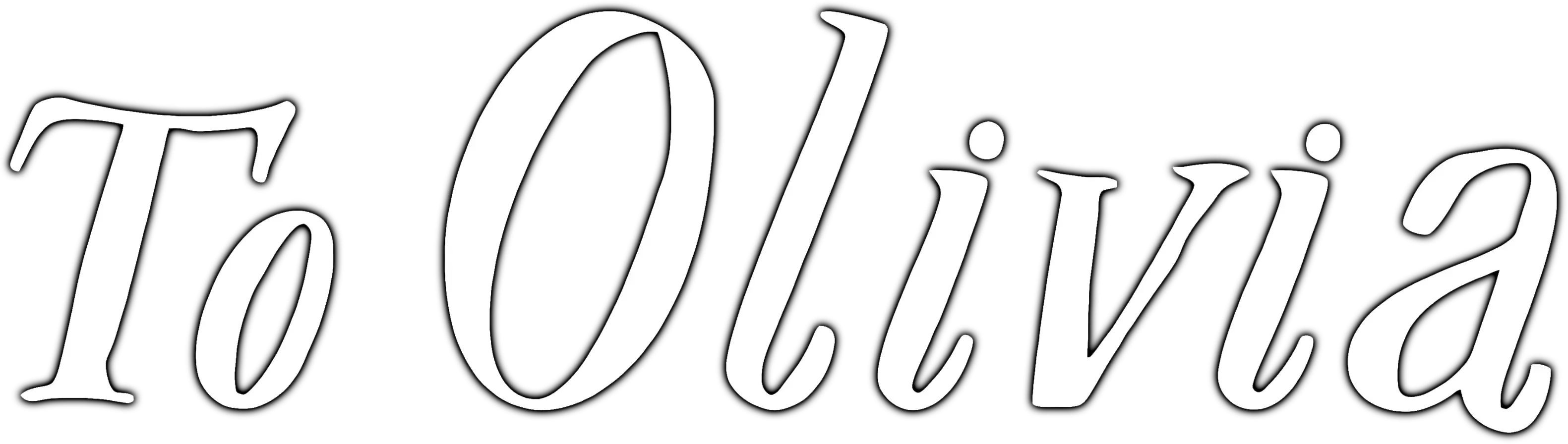 To Olivia