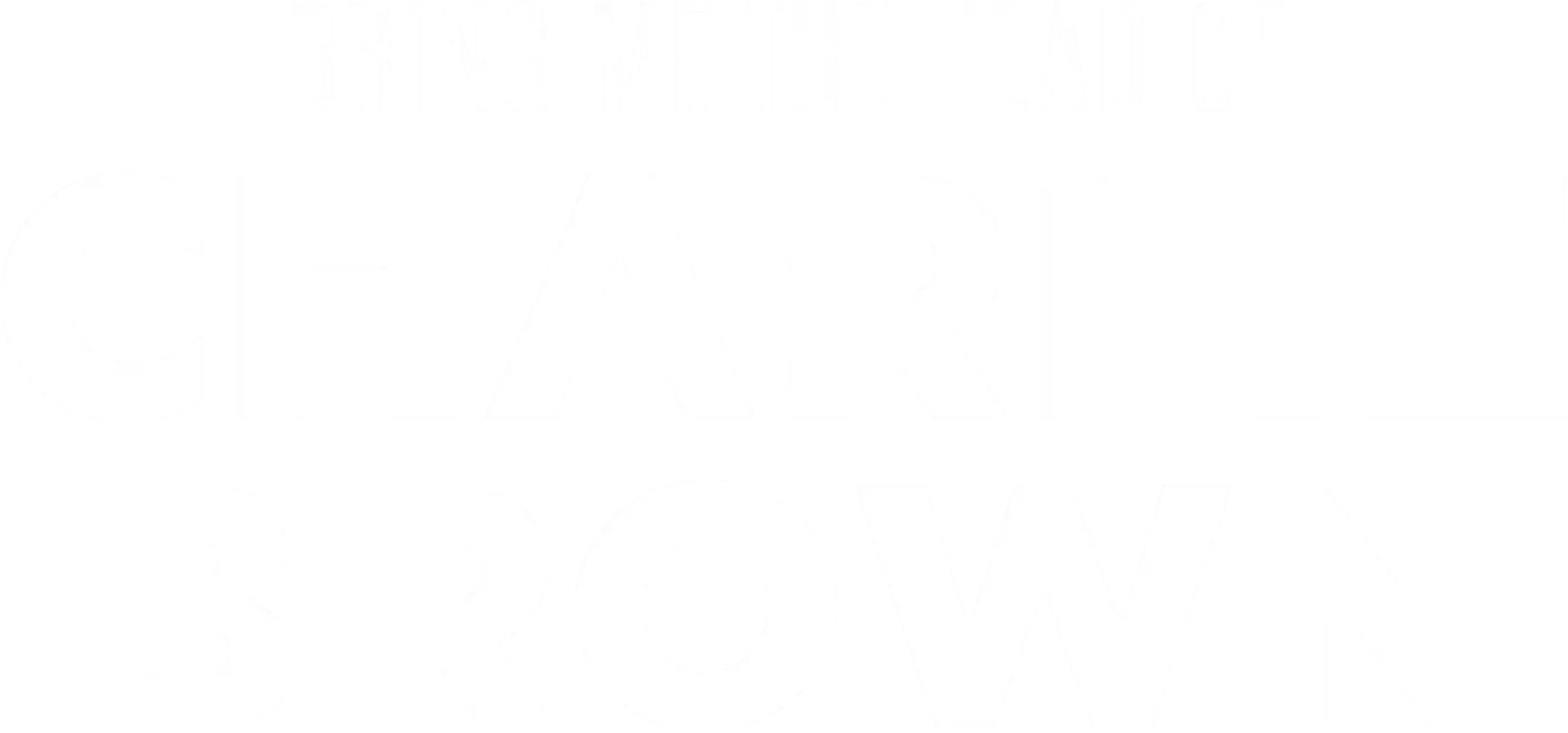 Bring Me the Head of Charlie Brown