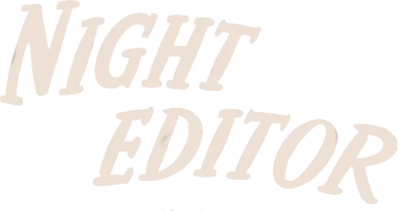 Night Editor