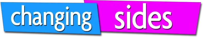 Changing Sides