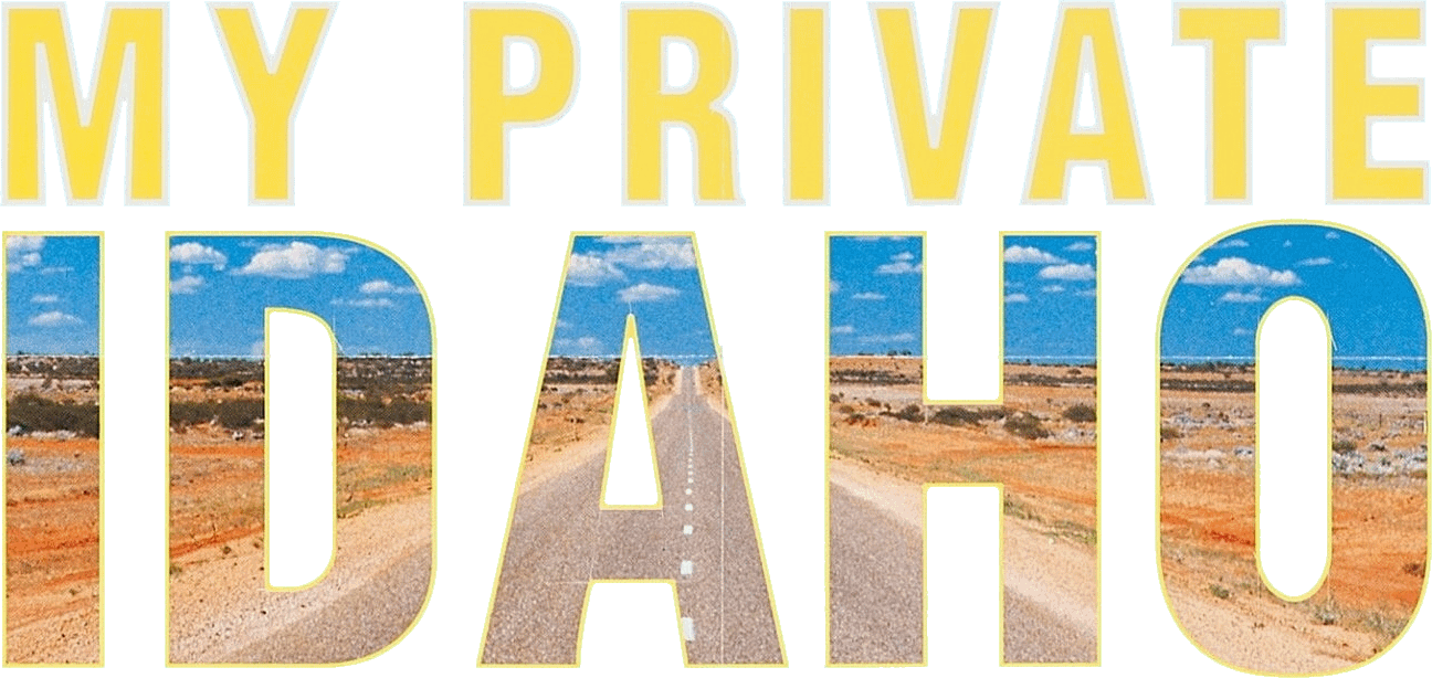 My Own Private Idaho