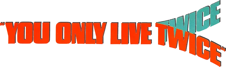 You Only Live Twice