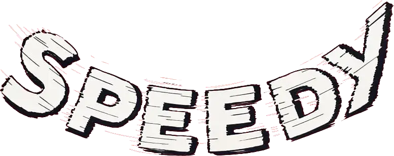 Speedy