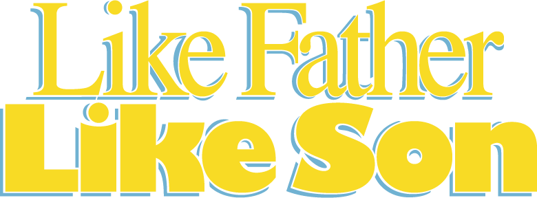 Like Father Like Son