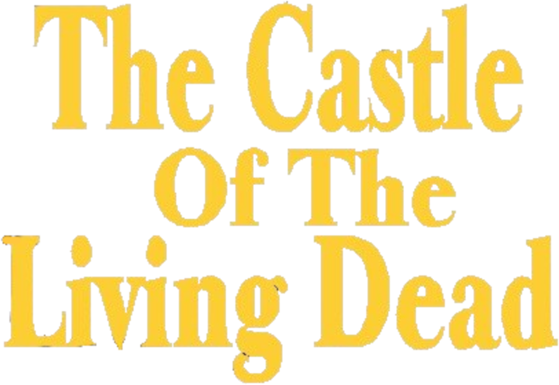 The Castle of the Living Dead