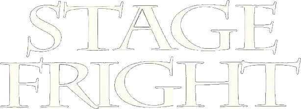 Stage Fright