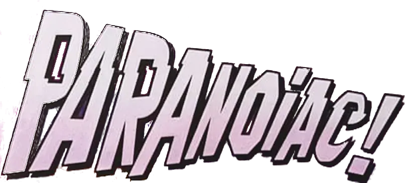 Paranoiac