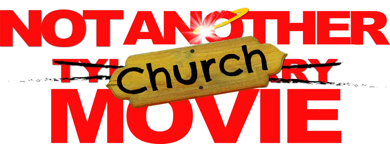 Not Another Church Movie