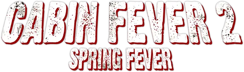 Cabin Fever 2: Spring Fever