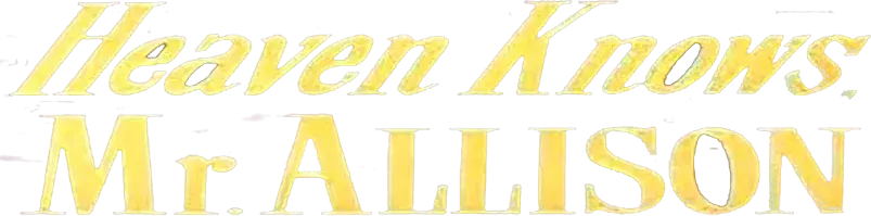 Heaven Knows, Mr. Allison