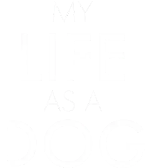 My Life as a Dog