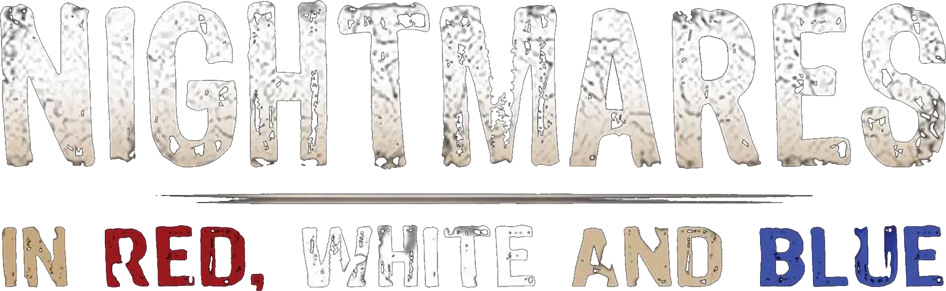 Nightmares in Red, White and Blue