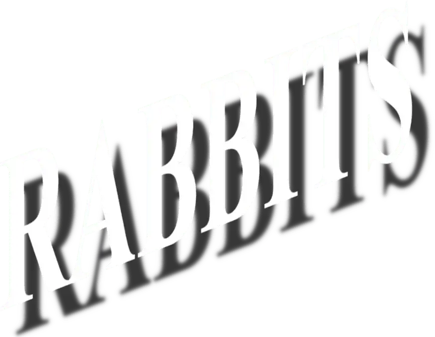 Rabbits