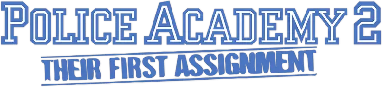 Police Academy 2: Their First Assignment