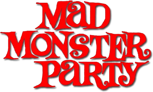 Mad Monster Party?