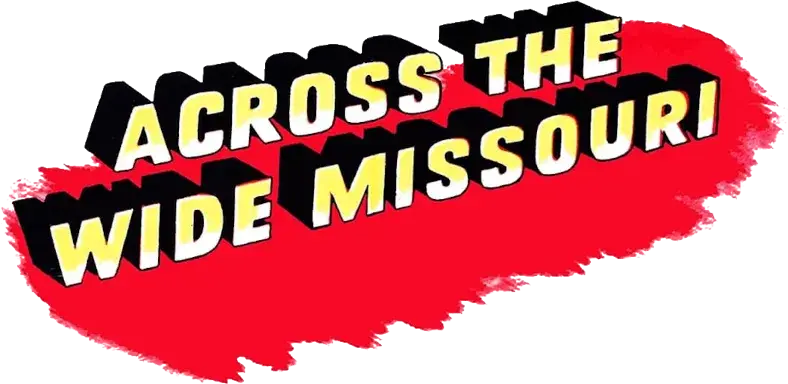 Across the Wide Missouri