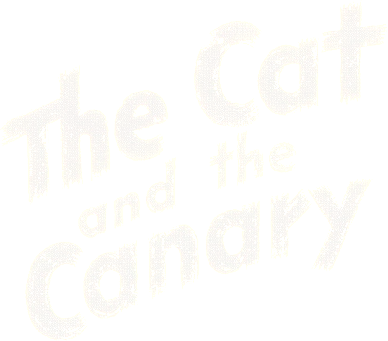 The Cat and the Canary