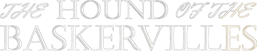 The Hound of the Baskervilles