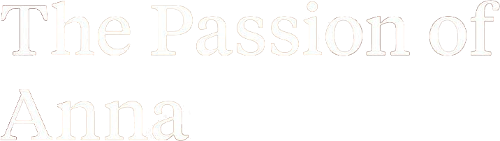 The Passion of Anna