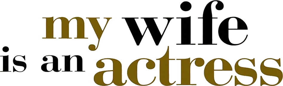 My Wife Is an Actress