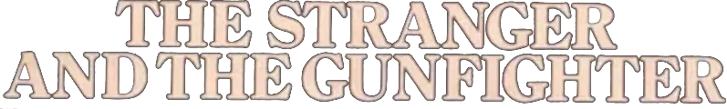 The Stranger and the Gunfighter