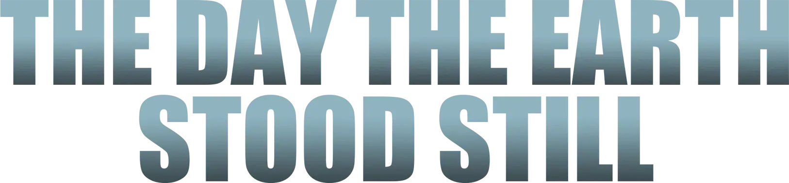 The Day the Earth Stood Still