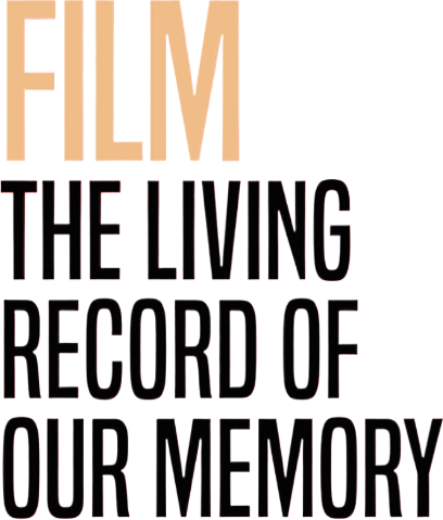 Film: The Living Record of Our Memory