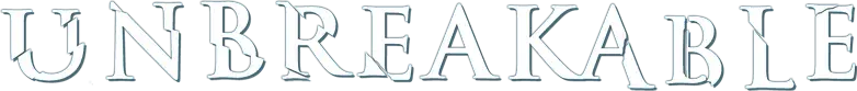 Unbreakable