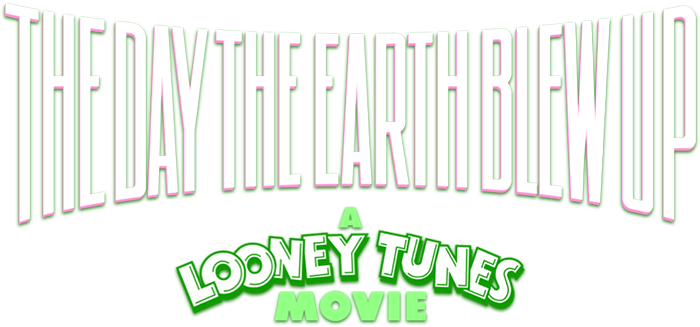 The Day the Earth Blew Up: A Looney Tunes Movie