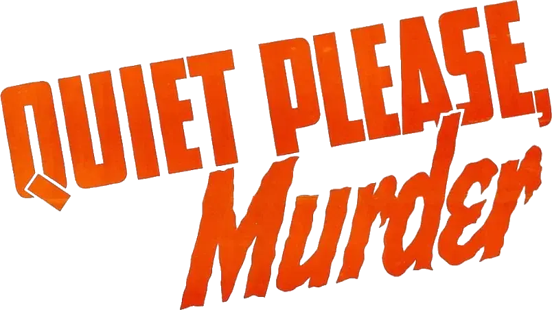 Quiet Please, Murder
