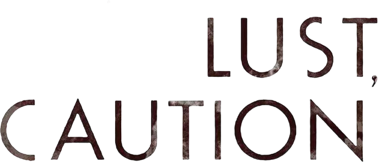 Lust, Caution