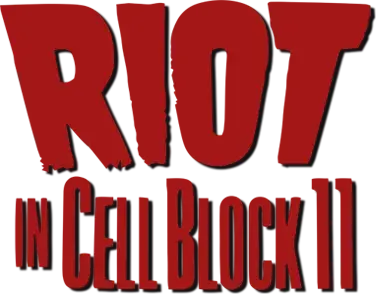 Riot in Cell Block 11