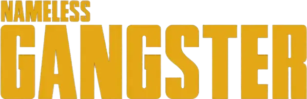 Nameless Gangster