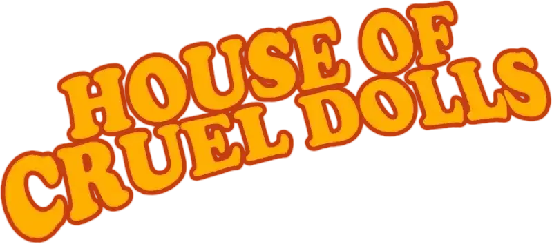 The House of the Lost Dolls