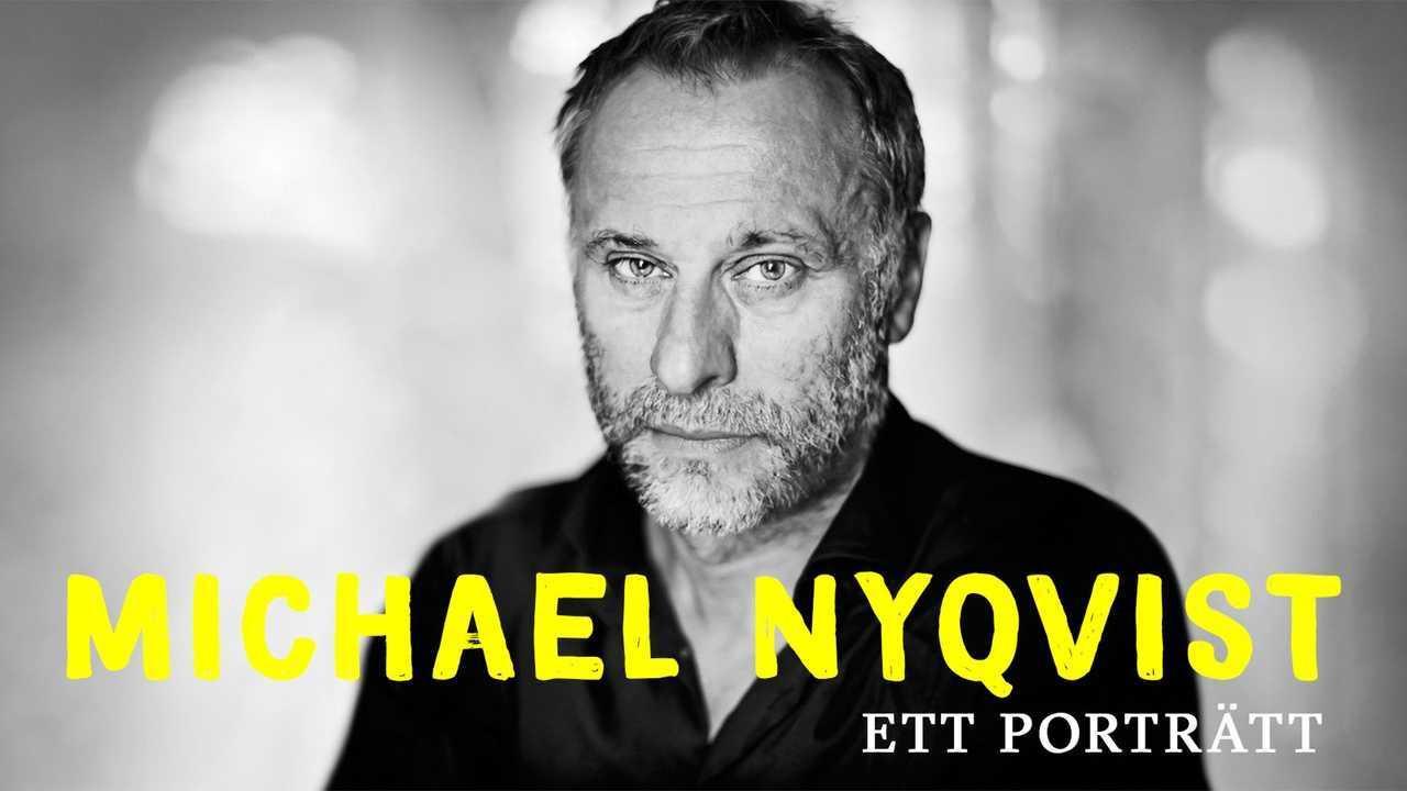 Michael Nyqvist - Ett porträtt