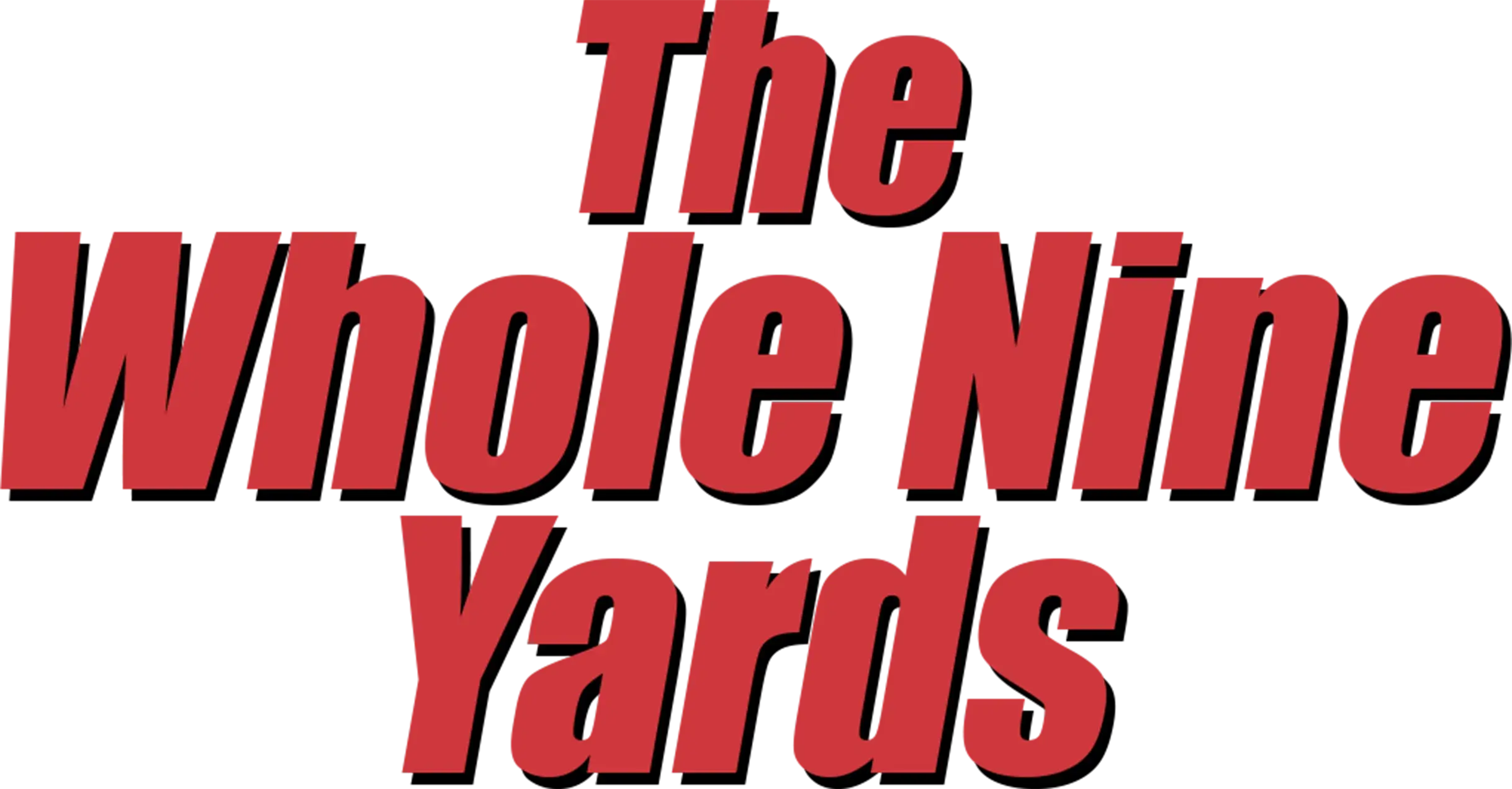 The Whole Nine Yards