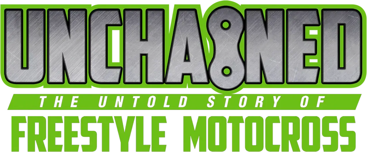 Unchained: The Untold Story of Freestyle Motocross